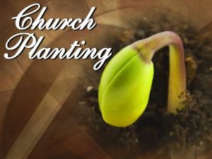 Introduction to Church Planting I Church planting begins