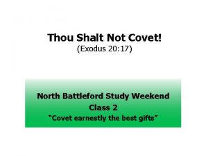 Thou Shalt Not Covet Exodus 20 17 North