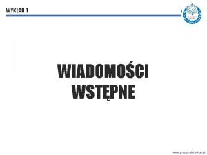 WYKAD 1 WSTP KINEMATYKA WIADOMOCI WSTPNE www proszynski