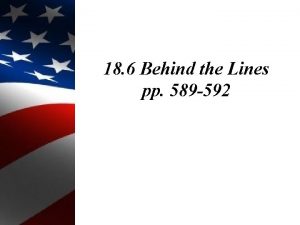 18 6 Behind the Lines pp 589 592