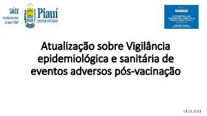 Atualizao sobre Vigilncia epidemiolgica e sanitria de eventos