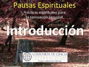 Pausas Espirituales Prcticas espirituales para la renovacin personal