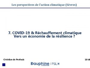 Les perspectives de laction climatique Svres 7 COVID19