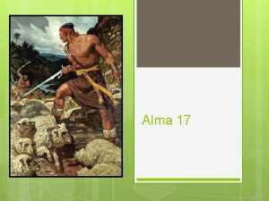 Alma 17 Alma 17 1 3 You can