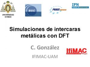 Simulaciones de intercaras metlicas con DFT C Gonzlez