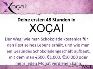 Deine ersten 48 Stunden in XOAI Der Weg