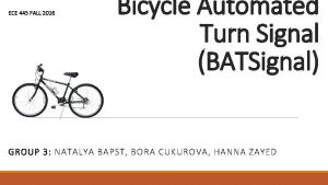 ECE 445 FALL 2016 Bicycle Automated Turn Signal