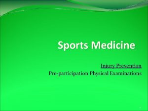 Sports Medicine Injury Prevention Preparticipation Physical Examinations 1