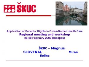 Application of Patients Rights in CrossBorder Health Care