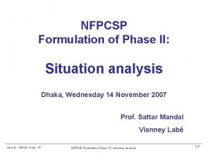 NFPCSP Formulation of Phase II Situation analysis Dhaka