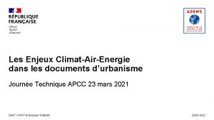 Les Enjeux ClimatAirEnergie dans les documents durbanisme Journe