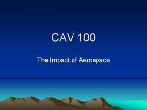 CAV 100 The Impact of Aerospace Miniaturization Definition