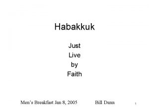 Habakkuk Just Live by Faith Mens Breakfast Jan