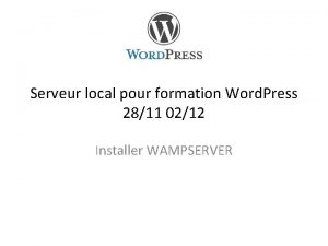 Serveur local pour formation Word Press 2811 0212