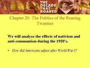 Chapter 20 The Politics of the Roaring Twenties