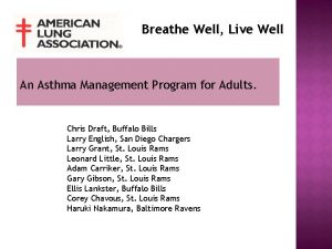 Breathe Well Live Well An Asthma Management Program