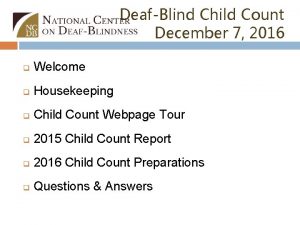 DeafBlind Child Count December 7 2016 q Welcome