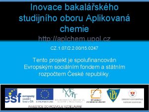 Inovace bakalskho studijnho oboru Aplikovan chemie http aplchem