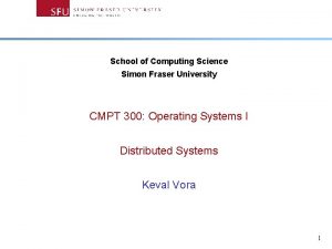 School of Computing Science Simon Fraser University CMPT