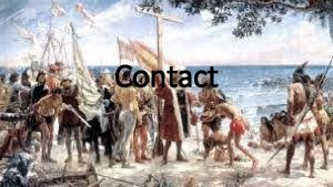 Contact Terms Contact meeting of European Old World