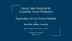 Using Data Analytics for Customer Churn Prediction Application