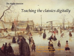 The digital classicist Teaching the classics digitally Dr