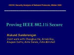 CS 259 Security Analysis of Network Protocols Winter