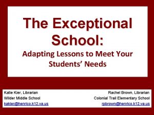 The Exceptional School Adapting Lessons to Meet Your