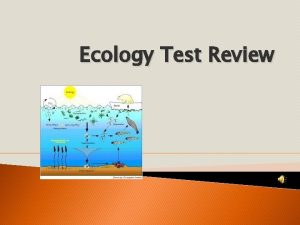 Ecology Test Review Natures recyclers Decomposers Food Chain