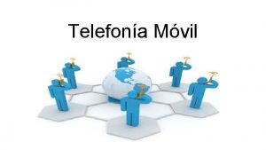 Telefona Mvil Que es la Telefona La telefona