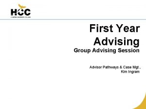 First Year Advising Group Advising Session Advisor Pathways