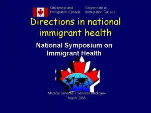 Citizenship and Immigration Canada Citoyennet et Immigration Canada