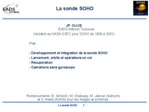 La sonde SOHO JP OLIVE EADS Astrium Toulouse