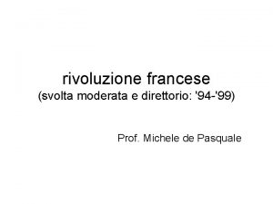 rivoluzione francese svolta moderata e direttorio 94 99