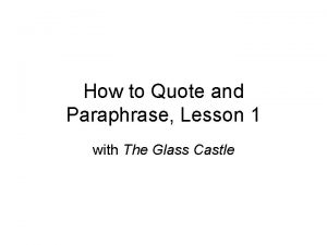 How to Quote and Paraphrase Lesson 1 with