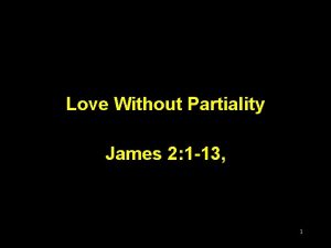 Love Without Partiality James 2 1 13 1