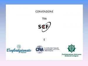 CONVENZIONE TRA E DEFINIZIONI Acconciatori Esercenti la sola