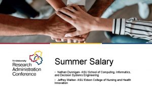 Summer Salary Nathan Dunnigan ASU School of Computing