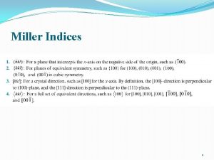 Miller Indices 1 Equivalent Planes h k l