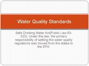 Water Quality Standards Safe Drinking Water ActPublic Law