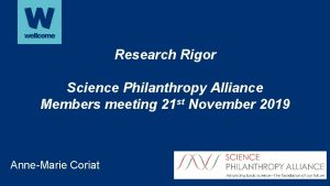 Research Rigor Science Philanthropy Alliance Members meeting 21