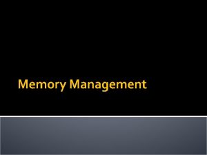 Memory Management Memory Management Managing the heap Resource