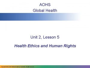 AOHS Global Health Unit 2 Lesson 5 Health