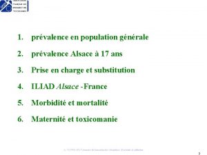 1 prvalence en population gnrale 2 prvalence Alsace