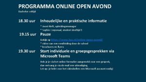 PROGRAMMA ONLINE OPEN AVOND Bachelor voltijd 18 30