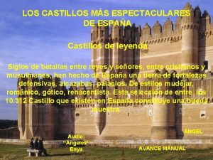 LOS CASTILLOS MS ESPECTACULARES DE ESPAA Castillos de