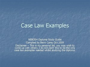 Case Law Examples NEBOSH Diploma Study Guide Complied