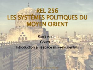 REL 256 LES SYSTMES POLITIQUES DU MOYEN ORIENT