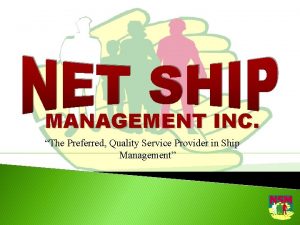 MANAGEMENT INC The Preferred Quality Service Provider in