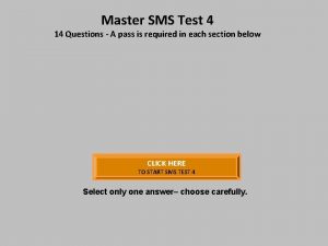 Master SMS Test 4 14 Questions A pass